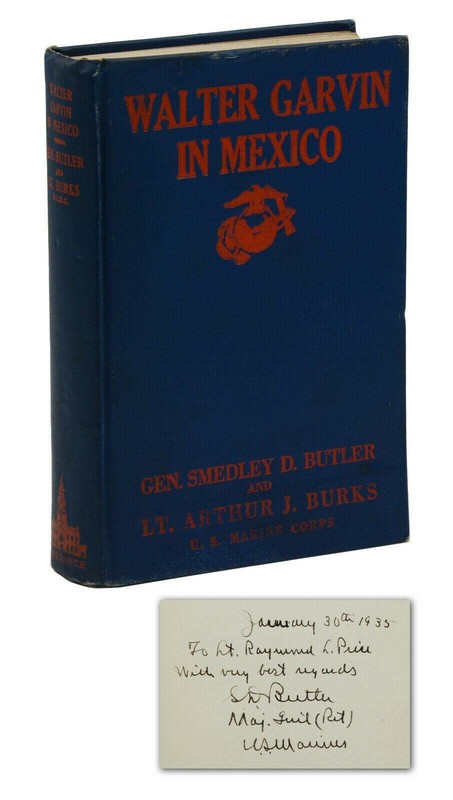 Walter Garvin in Mexico by SMEDLEY D. BUTLER ~ SIGNED First Edition 1935 ~ 1st
