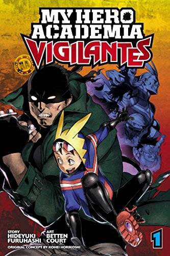 My Hero Academia: Vigilantes, Vol. 1 – Paperback By Furuhashi, Hideyuki – GOOD