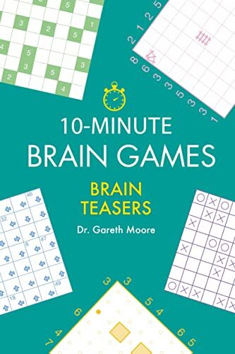 10-Minute Brain Games: Brain Teasers, Moore, Gareth