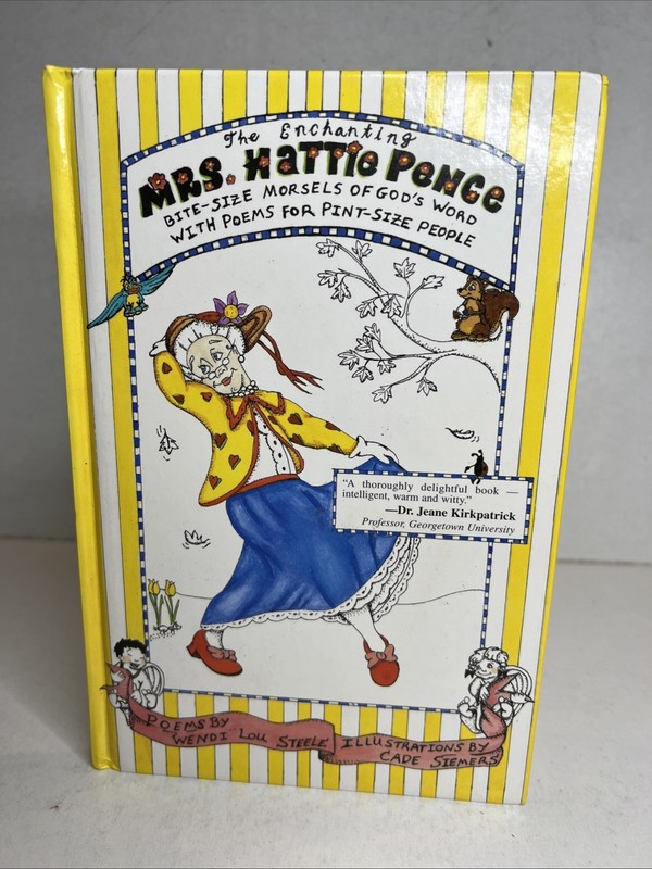 The enchanting Mrs. Hattie Pence poems for Children Signed:Wendi Lou Steele B111