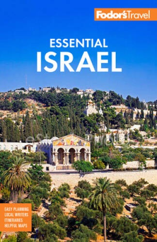 Fodors Essential Israel: with the West Bank and Petra (Full-color Travel – GOOD