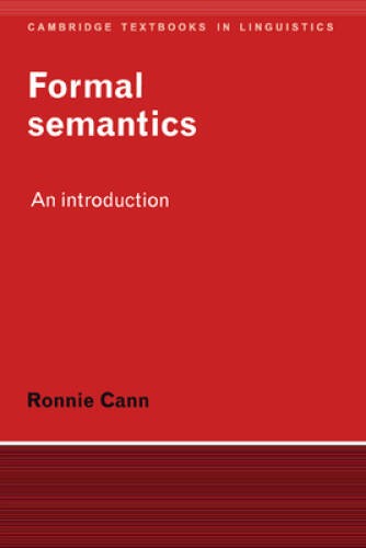 Formal Semantics: An Introduction (Cambridge Textbooks in Linguistics) – GOOD