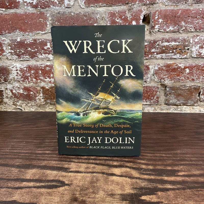 Wreck Of The Mentor By Dolin, Eric Jay