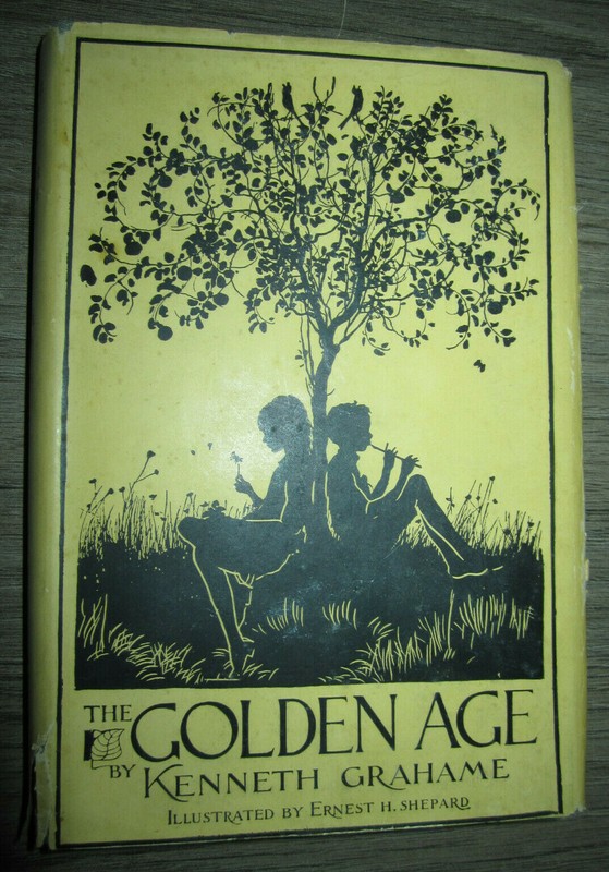 Vtg HC, The Golden Age by Kenneth Grahame, illustrated by Ernest H Shepard, 1940