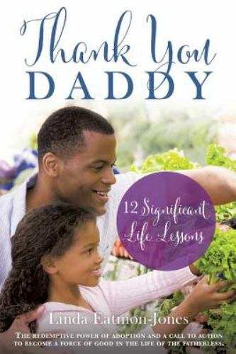 Thank You Daddy by Eatmon-Jones, Linda, Brand New, Free shipping in the US