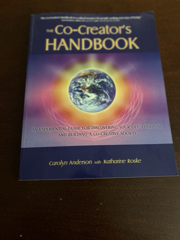 Co-Creator’s Handbook (2008 Paperback) By Carolyn Anderson