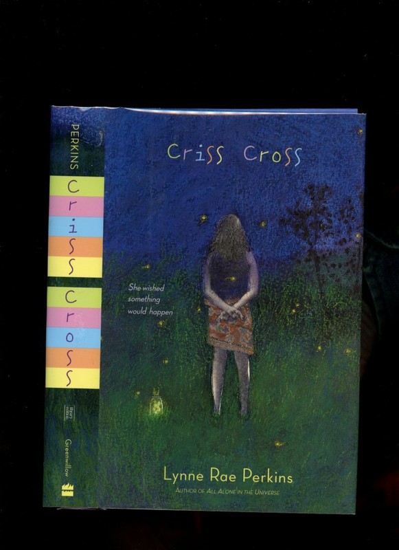 Wolk, Lauren: Criss Cross ** Newbery Honor ** HB/DJ 1st/1st