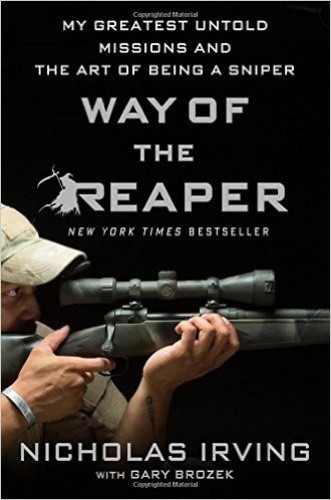 Way of the Reaper: My Greatest Untold Missions and the Art of Being a Sniper