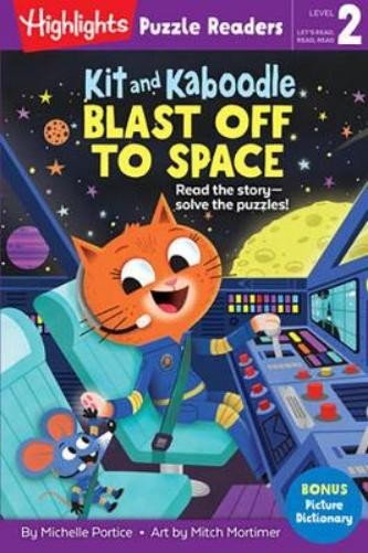 Michelle Portice Kit and Kaboodle Blast off to Space (Paperback)