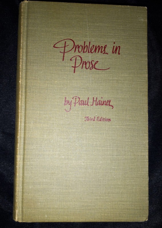 «Problems in Prose» Book by Paul Haines 1950 3rd Ed. E.B. White Mark Twain More