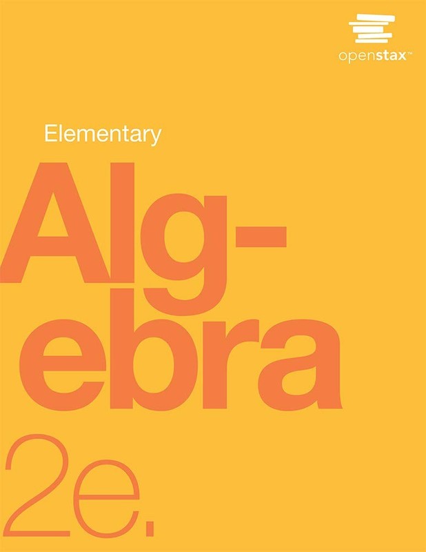 Elementary Algebra 2e by OpenStax (hardcover version, full color)