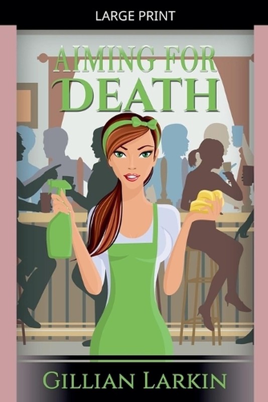 Aiming For Death by Gillian Larkin Paperback Book