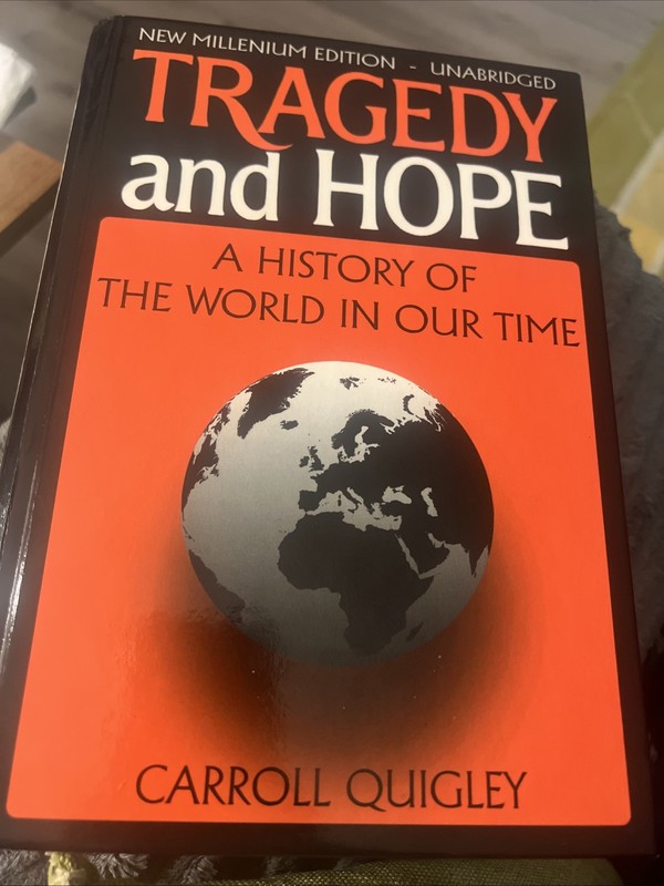 Tragedy and Hope by Carroll Quigley (English) Hardcover Book
