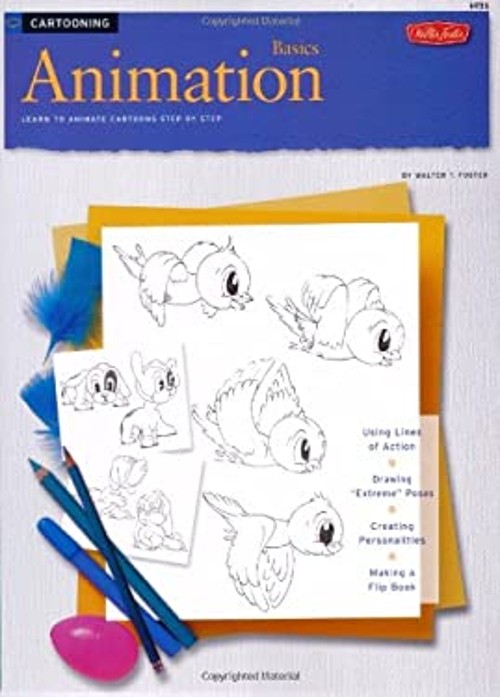 Cartooning: Animation Basics Paperback Walter T. Foster