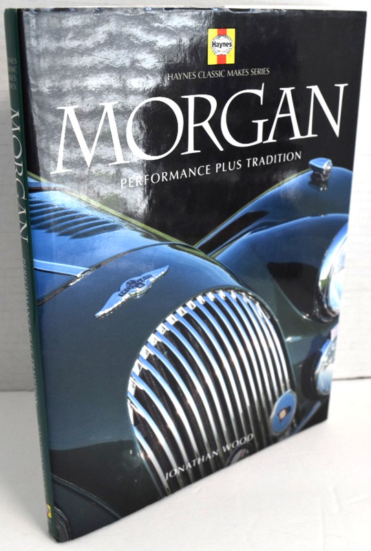 MORGAN: Haynes Classic Makes Series (Performance p… by Wood, Jonathan Hardback