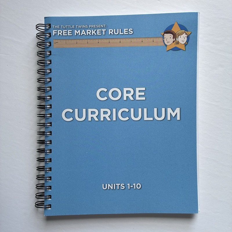 Tuttle Twins Free Market Rules Core Curriculum Units 1-10