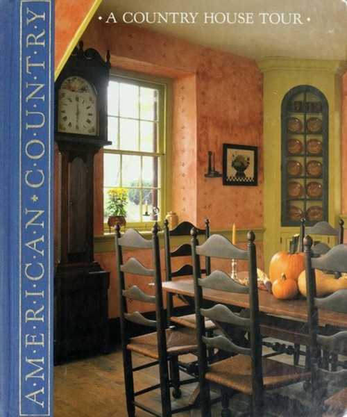 A Country House Tour Hardcover Time-Life Books Editors