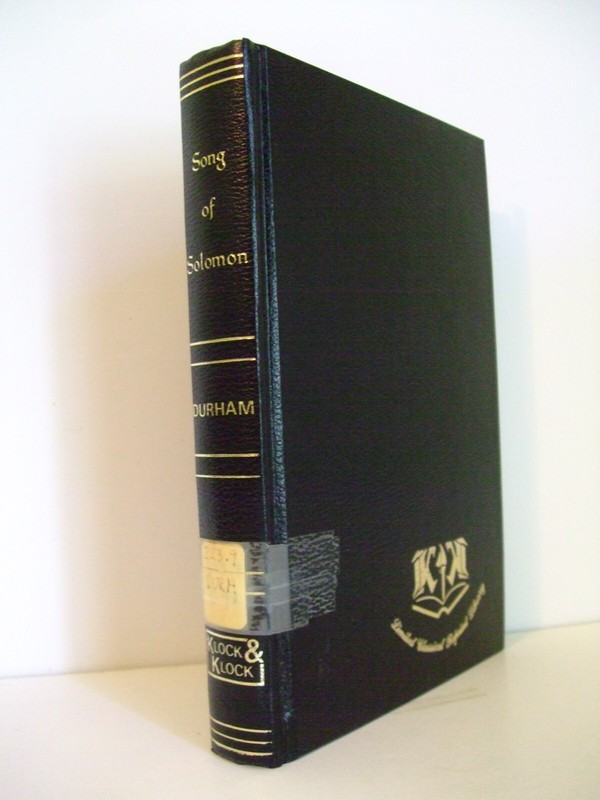 Clavis Cantici; an Exposition of Song of Solomon by James Durham. Klock & Klock