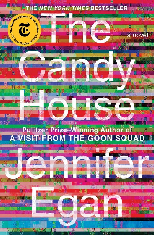 The Candy House: A Novel – Egan, Jennifer – Very Good – See condition notes