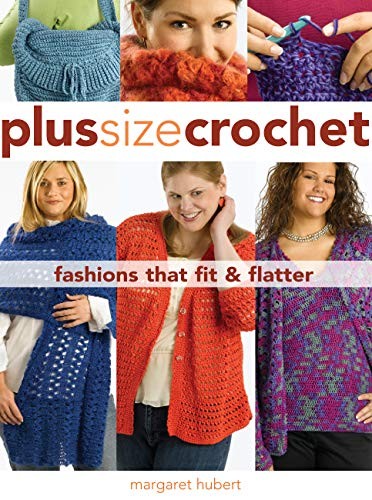 Plus Size Crochet: Fashions That Fi…, Hubert, Margare