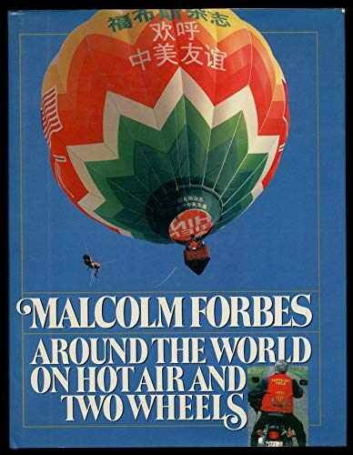 Around the World on Hot Air and – Hardcover, by Forbes Malcolm S. – Very Good b