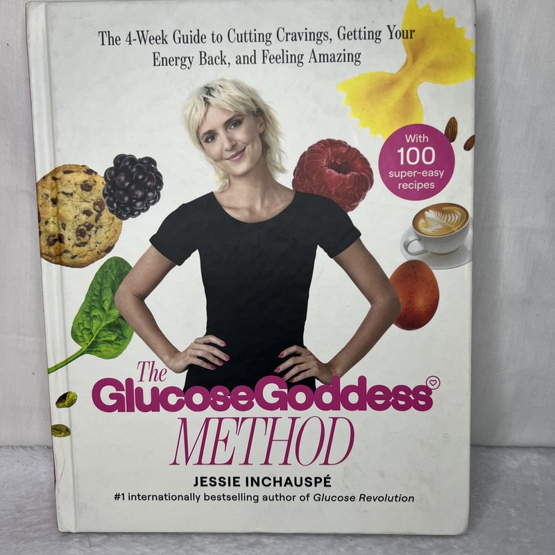 The Glucose Goddess Method: The 4 Book Jessie Inchauspe Very Good