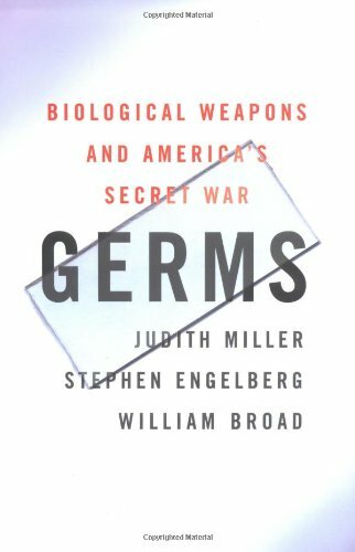 Germs : Biological Weapons and America’s Secret War