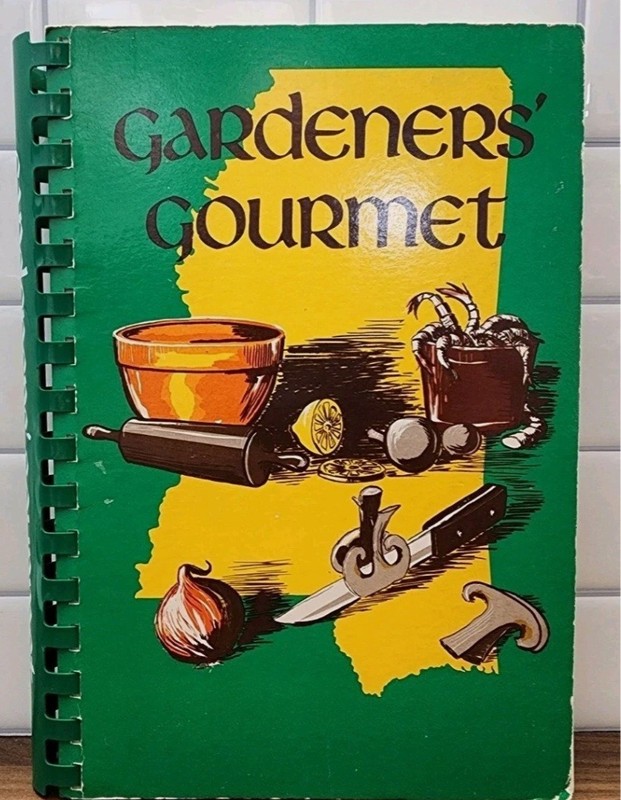 Vtg Gardeners Gourmet Garden Club of Mississippi Cookbook 1973
