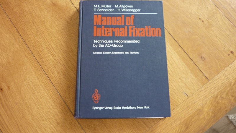 Manual Of Internal Fixation M.E. Muller 1979