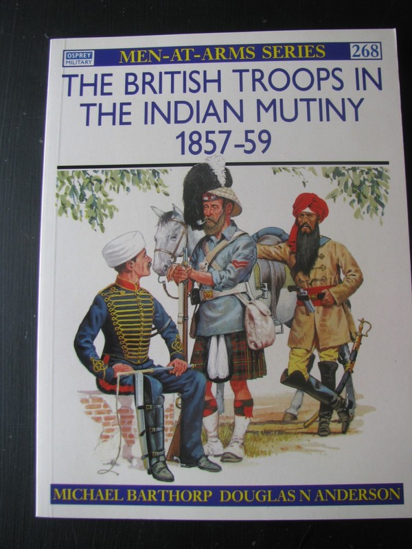 OSPREY MEN AT ARMS #268 BRITISH TROOPS IN THE INDIAN MUTINY VG/NN