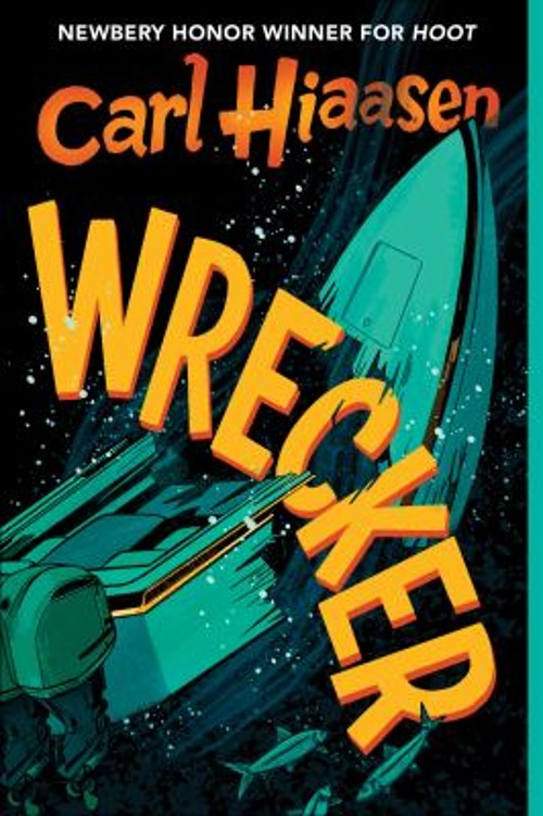 Wrecker Hardcover Carl Hiaasen