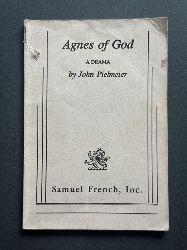 Agnes Of God. A Drama. By John Pielmeier. Samuel French, Inc