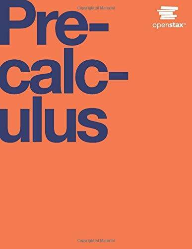 Precalculus – Hardcover By OpenStax – VERY GOOD
