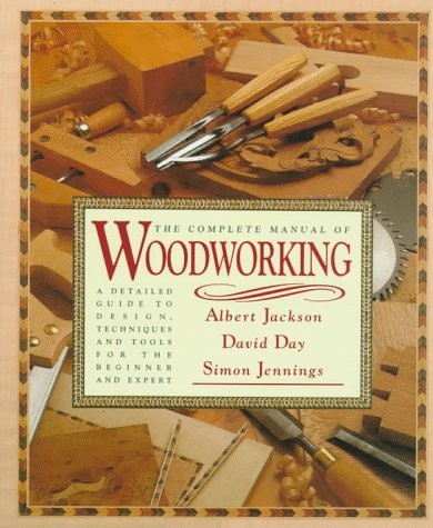THE COMPLETE MANUAL OF WOODWORKING By Albert Jackson – Hardcover Mint Condition