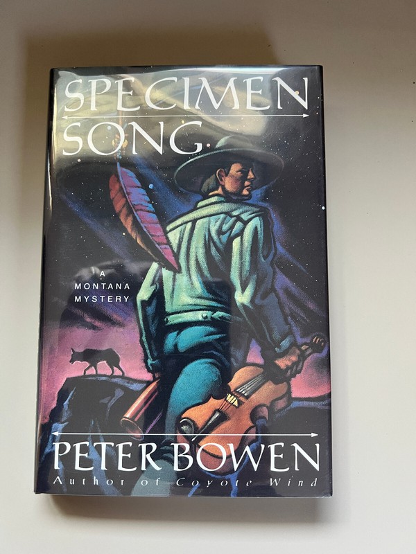 Specimen Song Signed by Peter Bowen – 1995 – First edition HBDJ