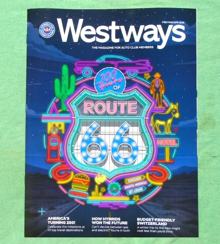 WESTWAYS Magazine Spring 2026 64 Pgs Route 66, Hybrids, 250th AAA Auto Club NEW gallery