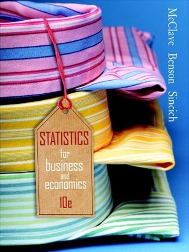 Statistics for Business & Economics by James T McClave: Used