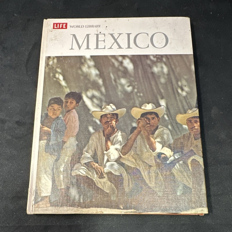 Time Incorporated Illustrated Hardcover Mexico William Weber Johnson LIFE