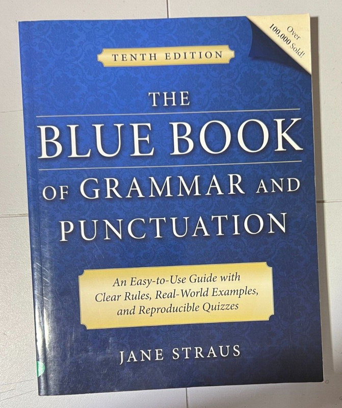 The Blue Book of Grammar and Punctuation: An Easy-To-Use Guide Tenth Edition