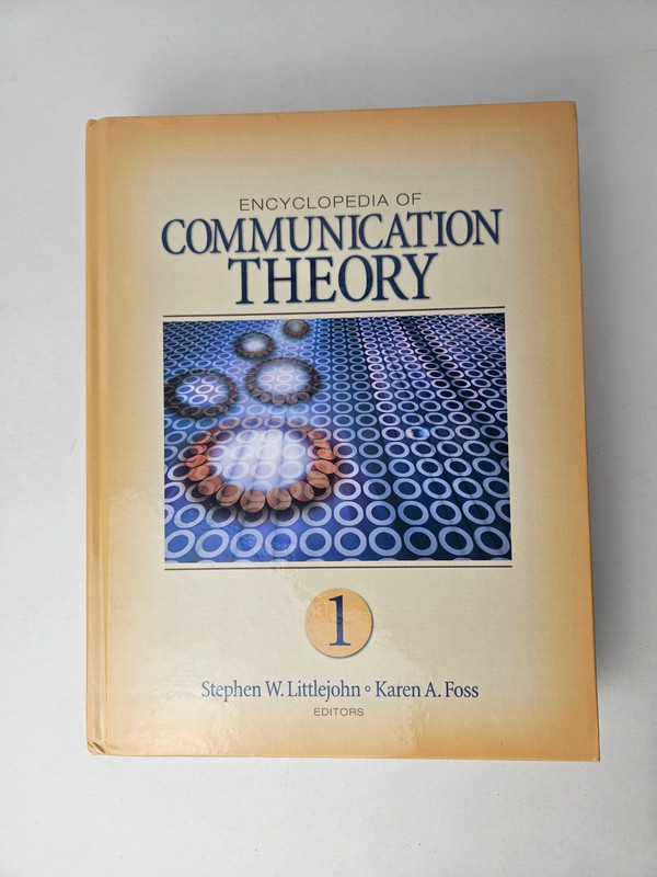 Encyclopedia of Communication – Hardcover by Littlejohn, Foss Volume I