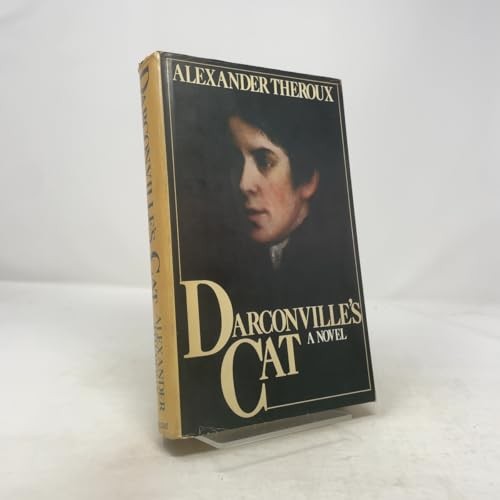 DARCONVILLE’S CAT BY Alexander Theroux HARDCOVER