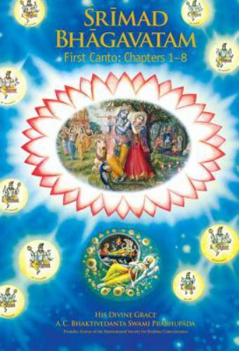 Srimad Bhagavatam Ch 1-8 First Canto «Creation» by A. C. Bhaktivedanta Book