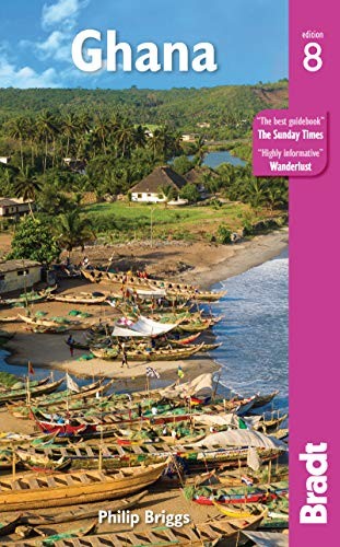 GHANA (BRADT TRAVEL GUIDE) By Philip Briggs *Excellent Condition*