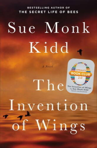 The Invention of Wings – Hardcover By Kidd, Sue Monk – VERY GOOD