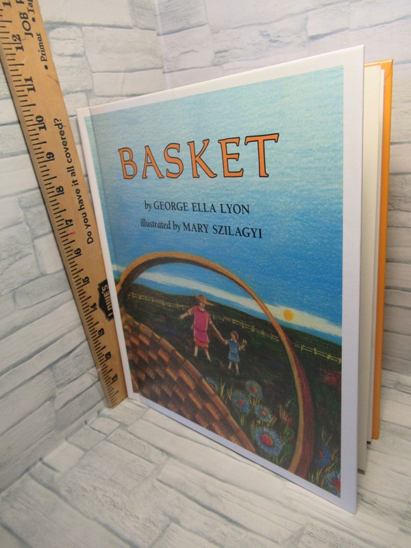 Basket / by George Ella Lyon / Library binding / 1990 /