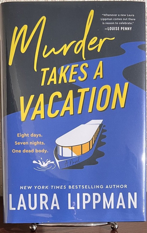 SIGNED ~ MURDER TAKES A VACATION by Laura Lippman (2025, Hardcover) 1st/1st