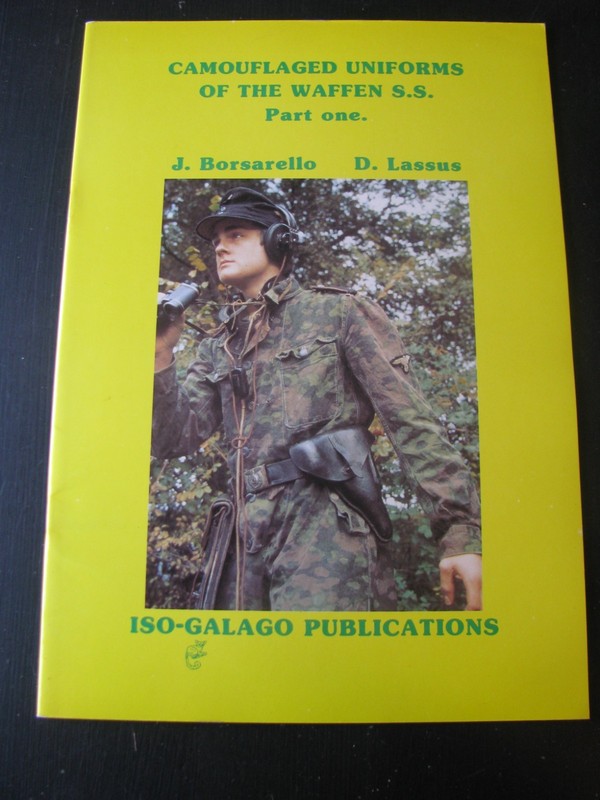 CAMOUFLAGE UNIFORMS OF THE WAFFEN SS # 1 BORSARELLO & LASSUS ISO-GALAGO VG/NN