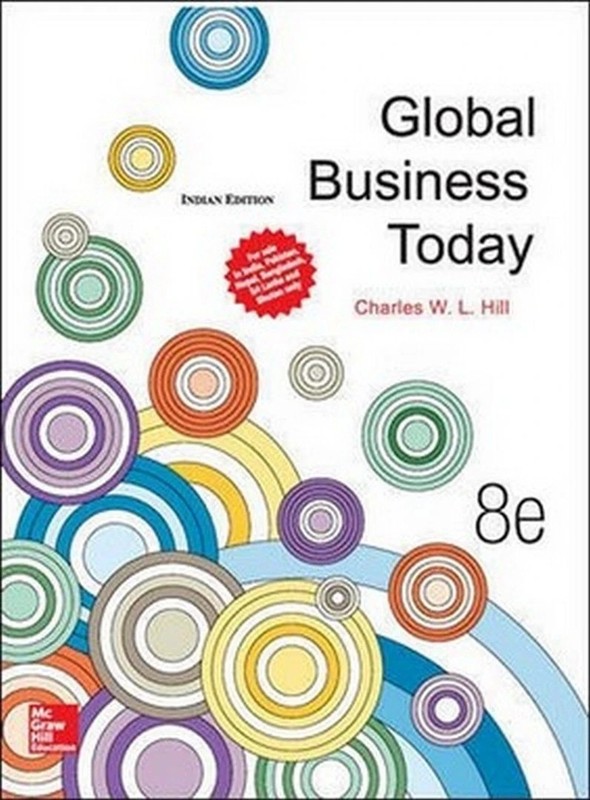 NEW: Global Business Today by Charles W. L. Hill 8th Ed – 9789352601868