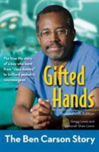 Gifted Hands, Revised Kids Edition: The B- 9780310738305, Gregg Lewis, paperback