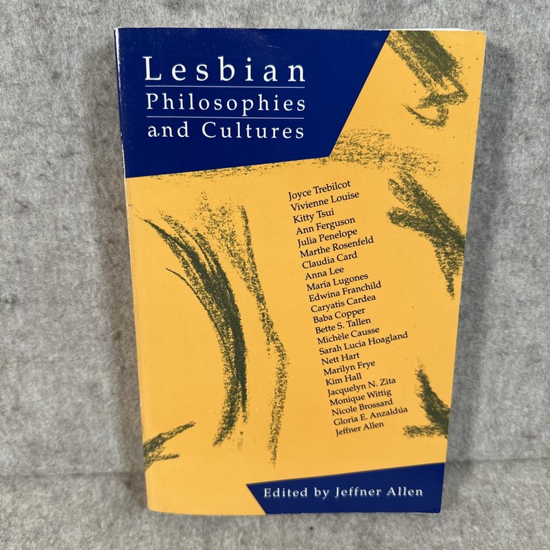 LESBIAN PHILOSOPHIES AND CULTURES SUNY SERIES, FEMINIST By Jeffner Allen